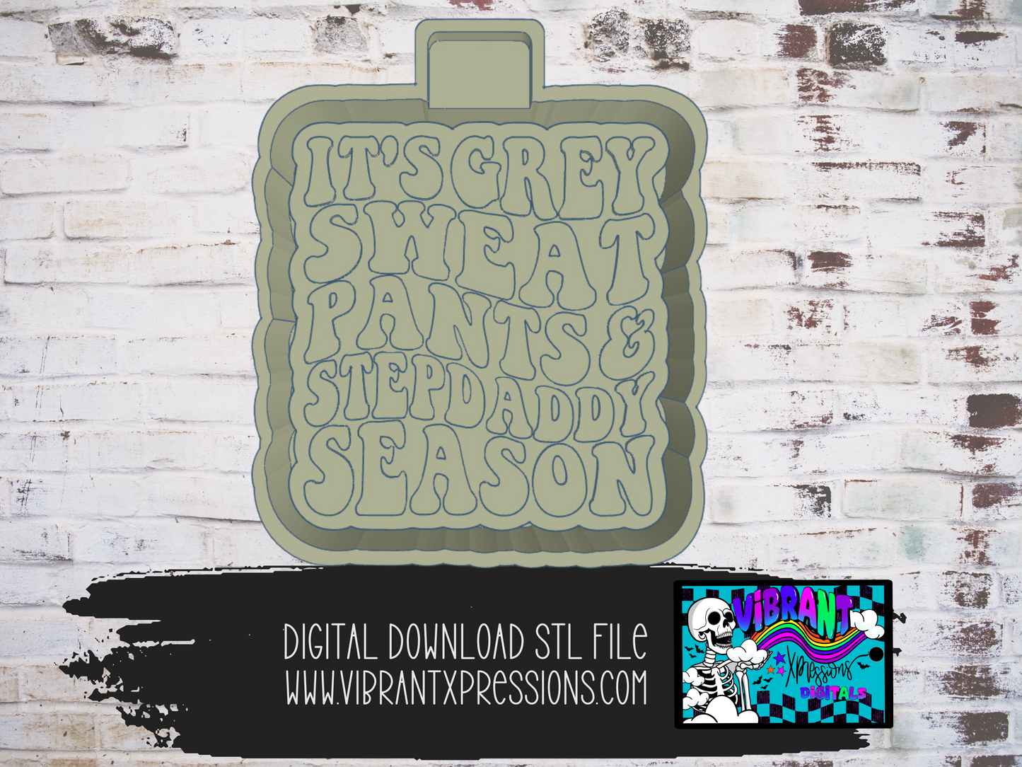Grey Sweatpants & Step Daddy Season Mold Maker STL File