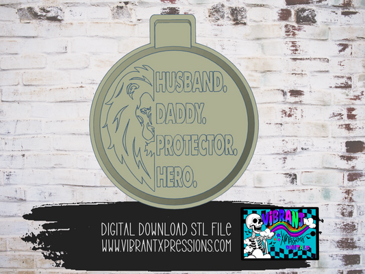 Husband. Daddy. Protector. Hero. Mold Maker STL File