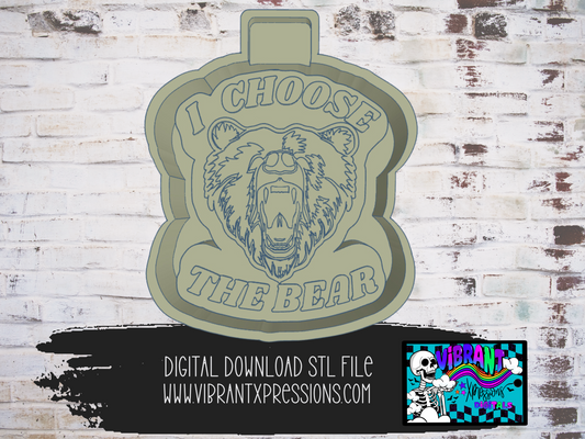 I Choose the Bear Mold Maker STL File