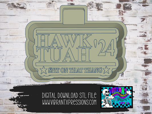 Hawk Tuah '24 Mold Maker STL File